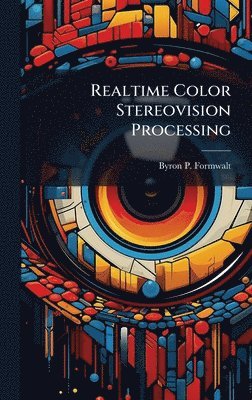 bokomslag Realtime Color Stereovision Processing