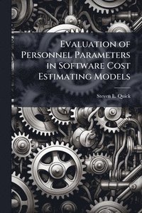 bokomslag Evaluation of Personnel Parameters in Software Cost Estimating Models