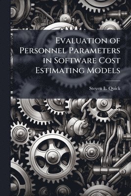 bokomslag Evaluation of Personnel Parameters in Software Cost Estimating Models