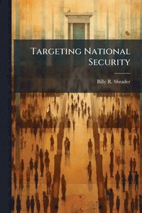 bokomslag Targeting National Security