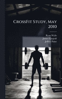 bokomslag CrossFit Study, May 2010