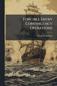 bokomslag Forcible Entry Contingency Operations