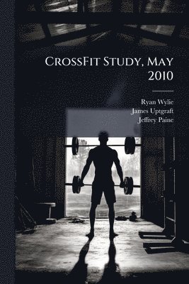 bokomslag CrossFit Study, May 2010