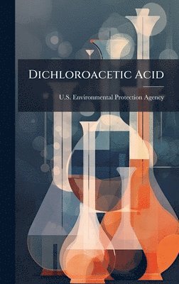 bokomslag Dichloroacetic Acid
