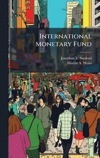 bokomslag International Monetary Fund