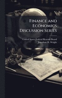 bokomslag Finance and Economics Discussion Series