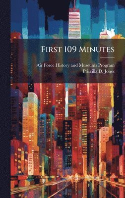 bokomslag First 109 Minutes