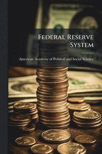 bokomslag Federal Reserve System