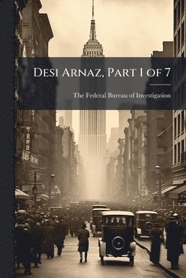 bokomslag Desi Arnaz, Part 1 of 7