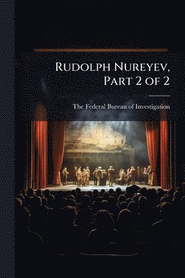 bokomslag Rudolph Nureyev, Part 2 of 2