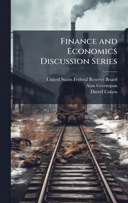 bokomslag Finance and Economics Discussion Series