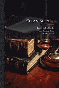 bokomslag Clean Air Act