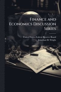 bokomslag Finance and Economics Discussion Series