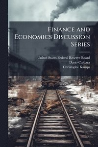 bokomslag Finance and Economics Discussion Series