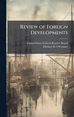 bokomslag Review of Foreign Developments