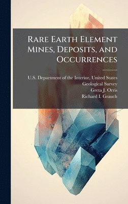 bokomslag Rare Earth Element Mines, Deposits, and Occurrences