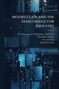 bokomslag Moore's Law and the Semiconductor Industry