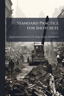 bokomslag Standard Practice for Shotcrete