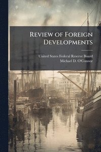 bokomslag Review of Foreign Developments