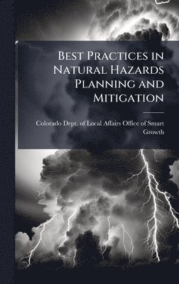 bokomslag Best Practices in Natural Hazards Planning and Mitigation