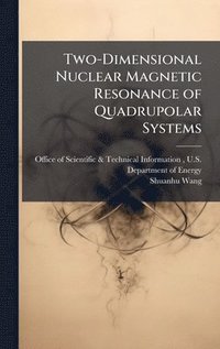 bokomslag Two-Dimensional Nuclear Magnetic Resonance of Quadrupolar Systems
