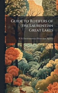 bokomslag Guide to Rotifers of the Laurentian Great Lakes