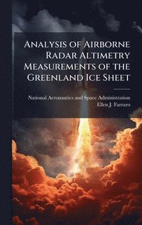 bokomslag Analysis of Airborne Radar Altimetry Measurements of the Greenland Ice Sheet