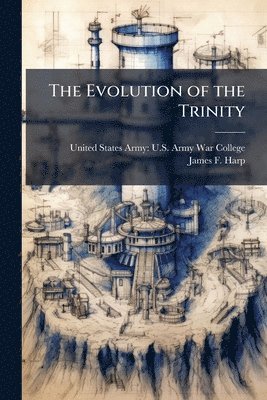 Evolution of the Trinity