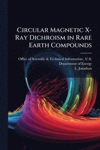bokomslag Circular Magnetic X-Ray Dichroism in Rare Earth Compounds