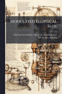 bokomslag Modulated Elliptical Slot