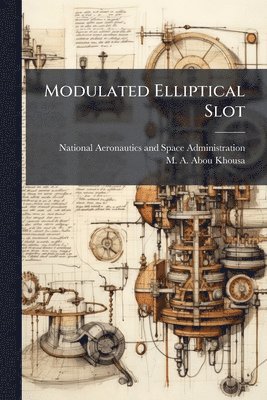 bokomslag Modulated Elliptical Slot
