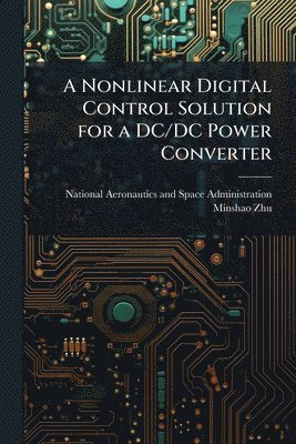 Nonlinear Digital Control Solution for a DC/DC Power Converter