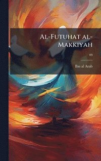 bokomslag Al-Futuhat al-Makkiyah