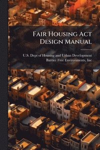 bokomslag Fair Housing Act Design Manual