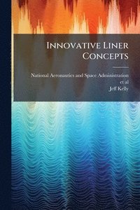 bokomslag Innovative Liner Concepts