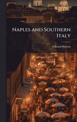 Naples and Southern Italy