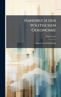 bokomslag Handbuch der politischen Oekonomie