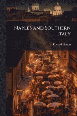 Naples and Southern Italy