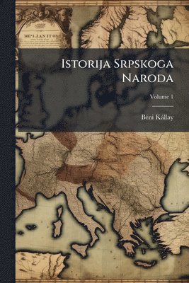 bokomslag Istorija Srpskoga Naroda
