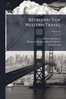 bokomslag Retrospect of Western Travel