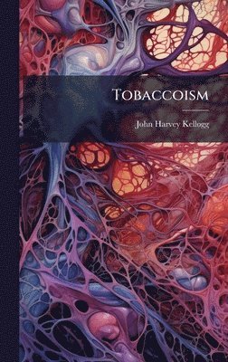Tobaccoism