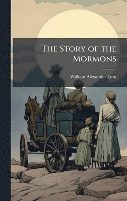 Story of the Mormons
