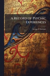 bokomslag Record of Psychic Experiences