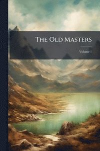 bokomslag Old Masters