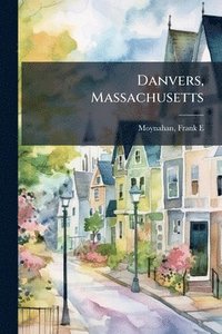 bokomslag Danvers, Massachusetts