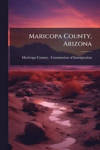 bokomslag Maricopa County, Arizona
