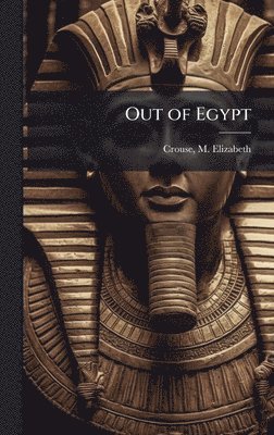 bokomslag Out of Egypt