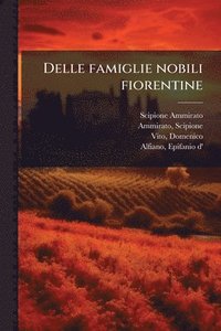 bokomslag Delle famiglie nobili fiorentine