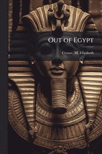 bokomslag Out of Egypt