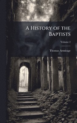 A History of the Baptists